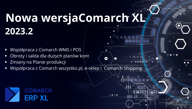 Comarch ERP XL w wersji 2023.2